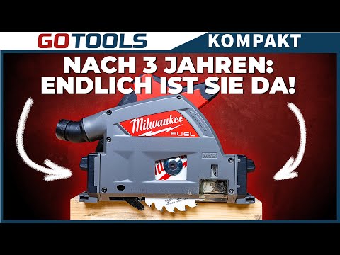 Endlich ist sie da! Die Milwaukee FUEL Akku-Tauchsäge M18FPS55!