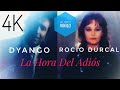 Dyango con Rocío Dúrcal La Hora del Adiós (4K HDR audio vinilo)