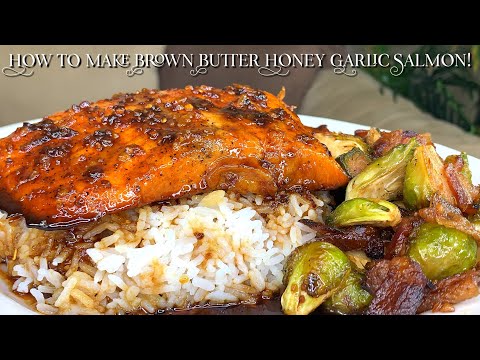 BROWN BUTTER HONEY GARLIC SALMON! ( WITH BACON ROASTED BRUSSEL SPROUTS)