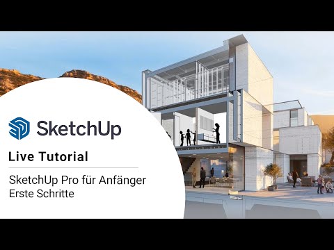 Tutorial: SketchUp Pro für Anfänger - Erste Schritte