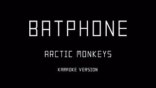 Arctic Monkeys - Batphone (Karaoke instrumental)
