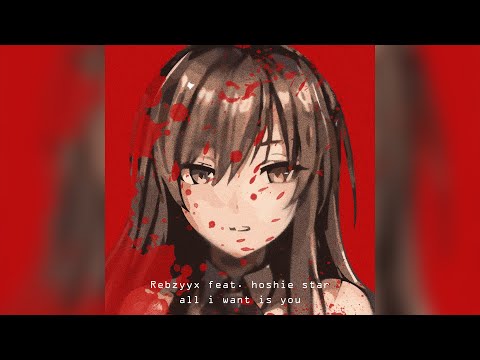 [1 HOUR] Rebzyyx - all i want is you (Sped Up)