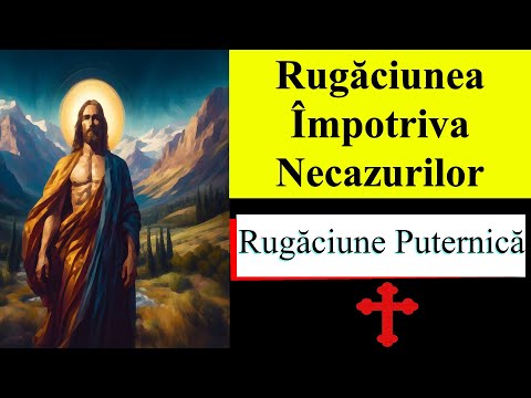 🙏💖 Rugăciunea Împotriva Necazurilor - Rugăciune Puternică 🙏💖