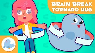 🌪️💞 HUG TORNADO! 🤗 BRAIN BREAK for Kids