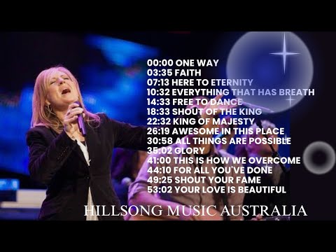 Hillsong Worship | Christian Music Playlist | Fast songs of Hillsong