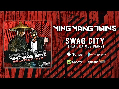 Ying Yang Twins - Swag City (Feat. Da Musicianz)