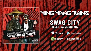 Ying Yang Twins - Swag City (Feat. Da Musicianz)