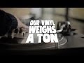 Our Vinyl Weighs A Ton: Official Theatrical Trailer [HD]