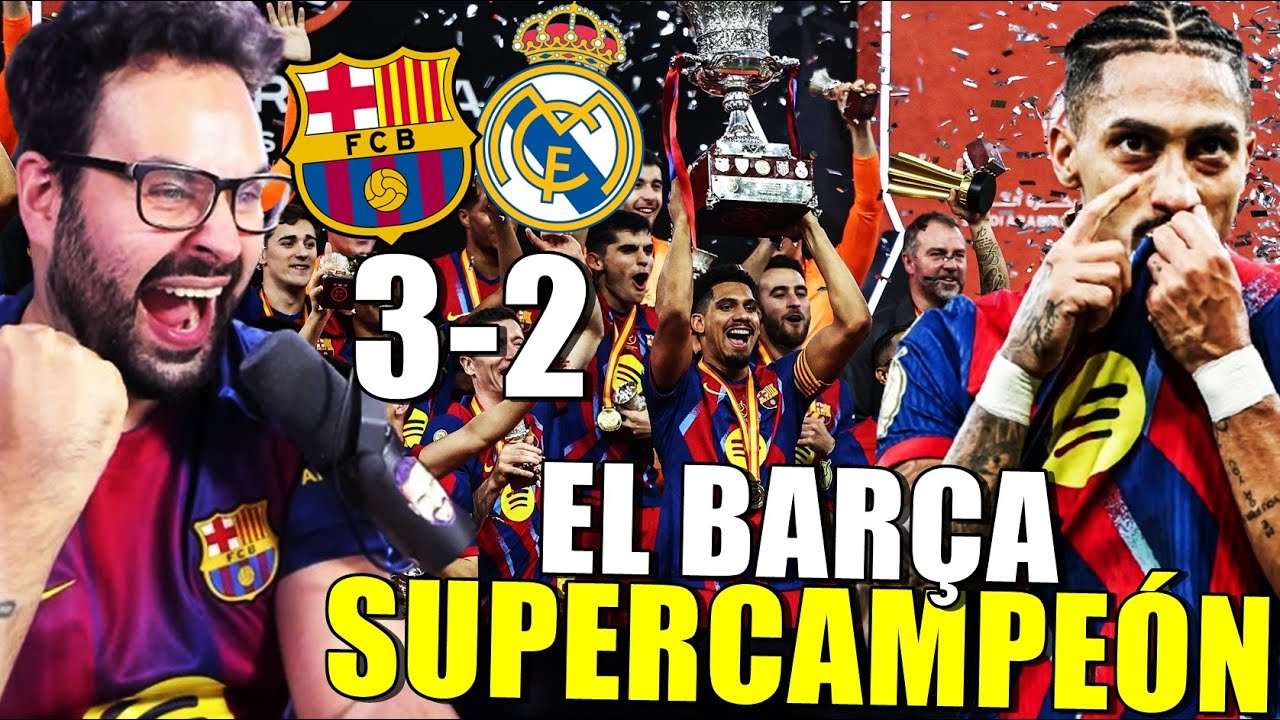 🏆El BARÇA SUPERCAMPEÓN tras DETONAR 3-2 al REAL MADRID ¡BRUTAL RAPHINHA! PRIMER TÍTULO - OPINIÓN