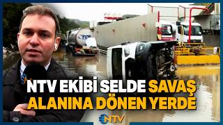 NTV Ekibi Girilemeyen Yola Girdi! Sel Felaketi Sonrası Savaş Alanına Dönen Yeri 