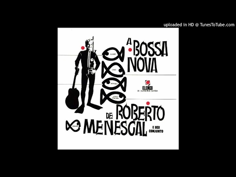 Roberto Menescal Grupo ''Peter And Paulus'' (E.Deodato)