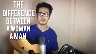 The Difference Between A Woman And A Man- Josh Turner (Cover)