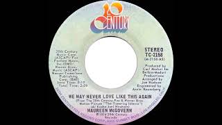 1975 Maureen McGovern - We May Never Love Like This Again