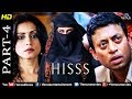 Hisss Part 4 Mallika Sherawat Irrfan Khan Naagin Bollywood Adventure Thriller Movie Scenes