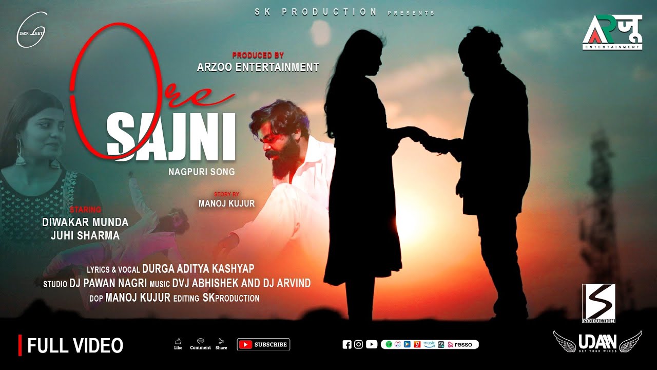 O RE SAJNI | NAGPURI SONG | DIWAKAR & JUHI | SKproduction | DURGA ADITYA | ARZOO ENTERTAINMENT