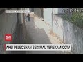 Aksi Pelecehan Seksual Terekam CCTV