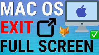 How To Exit Full Screen On MacBook & Mac