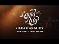 Kayla Ray Clear As Mud Official Lyric Video