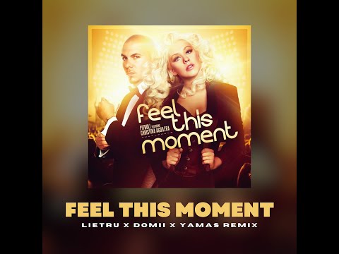 Feel This Moment Techno Remix (Lietru x DOMII x YAMAS)