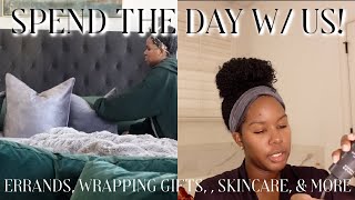 SPEND THE DAY W/ US!   ERRANDS, GIFT WRAPPING, & SKINCARE