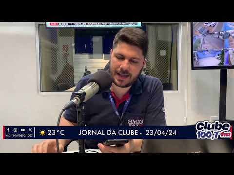 Jornal da Clube - 23/04/24 - Edição da Manhã