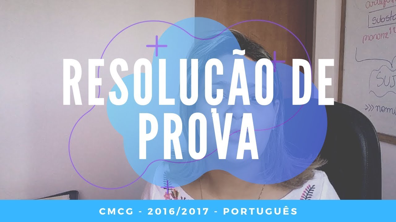 Resolução de Prova - CMCG 2016/2017