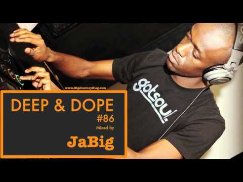 Deep and Soulful House Chillout Lounge Mix by DJ JaBig [DEEP & DOPE #86]