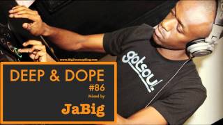 Deep and Soulful House Chillout Lounge Mix by DJ JaBig [DEEP & DOPE #86]