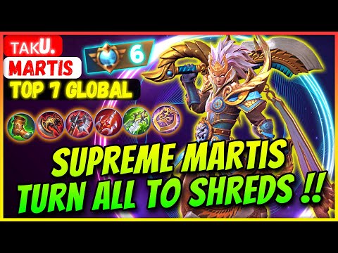 Supreme Martis Turn All To Shreds !! [ Top Global Martis ] ᴛᴀᴋu. - Mobile Legends Gameplay And Build