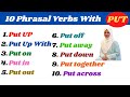 10 Phrasal Verbs With PUT And Their Meanings Put Up Put On Put In Put Out Put Down Put Off
