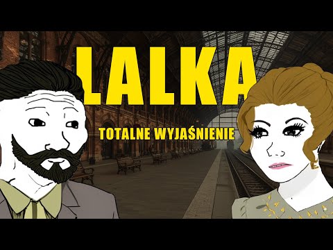 Lalka: Totalne Wyjaśnienie
