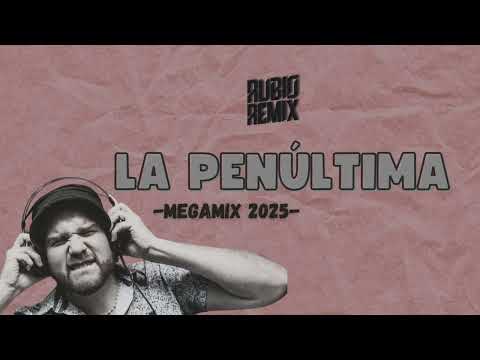 Mix Enganchado La Penúltima 2025 - DJ RUBIO REMIX