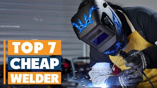 7 Best Cheap Welders for 2025: Budget-Friendly Picks