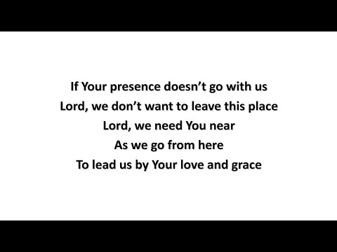 May Your Presence Go With Us (lyrics) - Don Moen (1997)