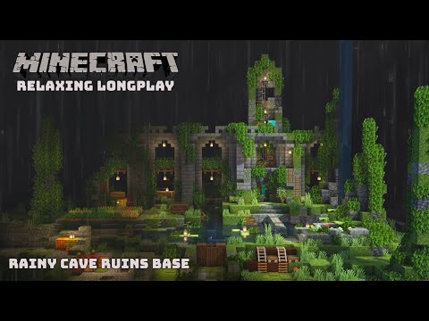 Minecraft Relaxing Longplay - Rainy Cave Hole - Cozy Ruins Base (No Commentary No ads) 1.21.4
