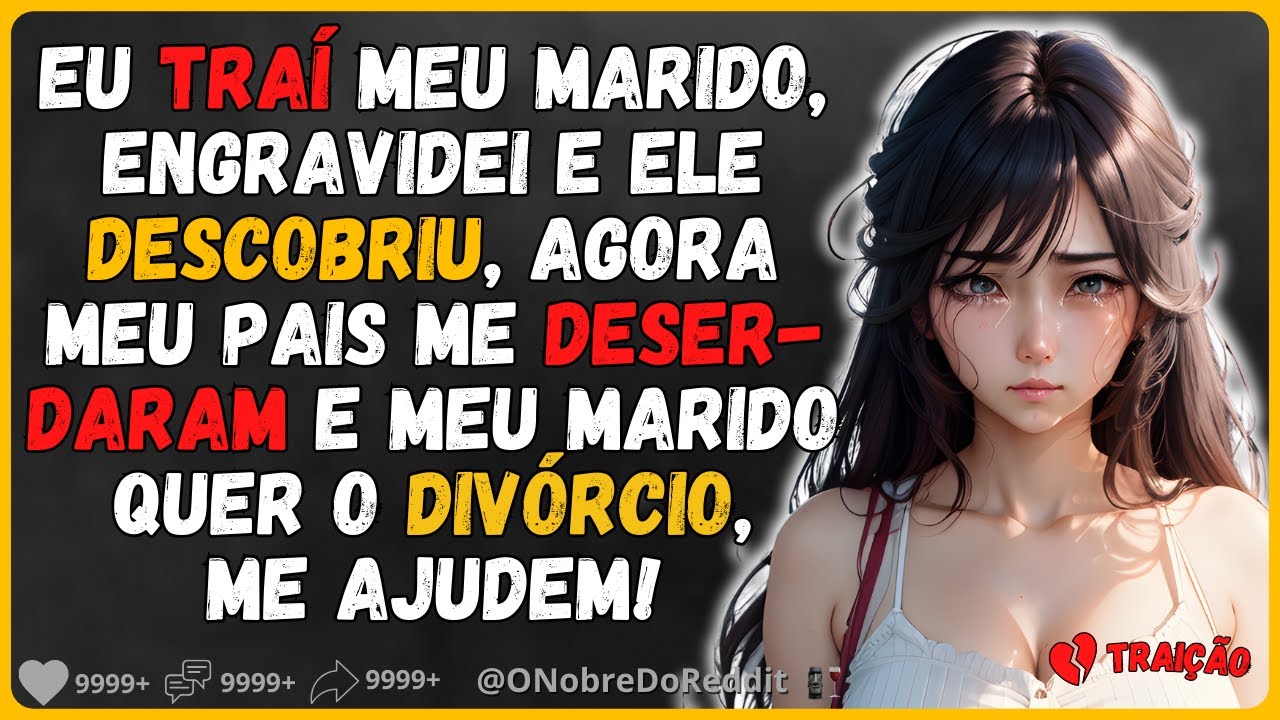 🗿🍷Não acredito que ela quer o divórcio por causa de um único erro... #relatos #relatos