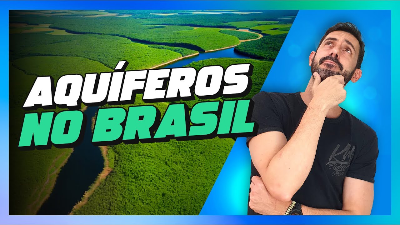 AQUÍFEROS NO BRASIL - Aula Completa