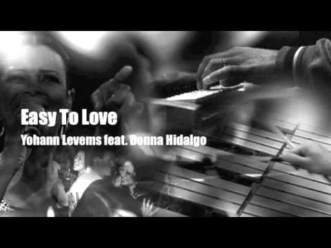 Easy To Love  - Yohann Levems feat. Donna Hidalgo