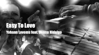 Easy To Love  - Yohann Levems feat. Donna Hidalgo