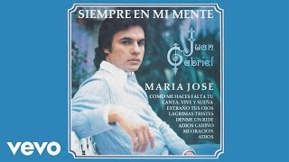 Juan Gabriel - María José