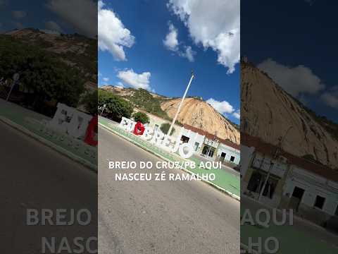 BREJO DO CRUZ/PB AQUI NASCEU ZÉ RAMALHO