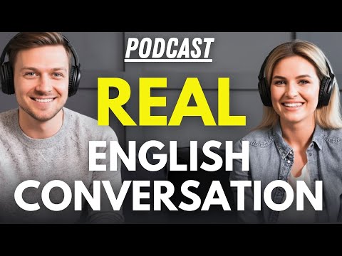 'This is Real English Conversation' REAL English Podcast - Business English Podcast