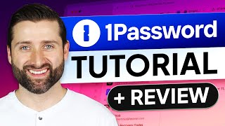 1Password review and tutorial | Complete introduction for beginners