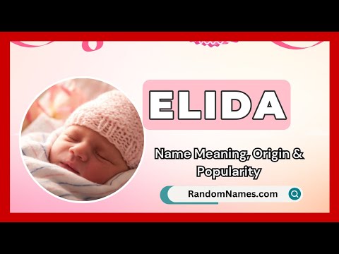 Elida - Baby Girl Name Meaning, Origin & Popularity - RandomNames.com