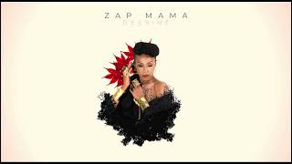 Zap Mama - DESSINE New Single  JUNE 10th 2022