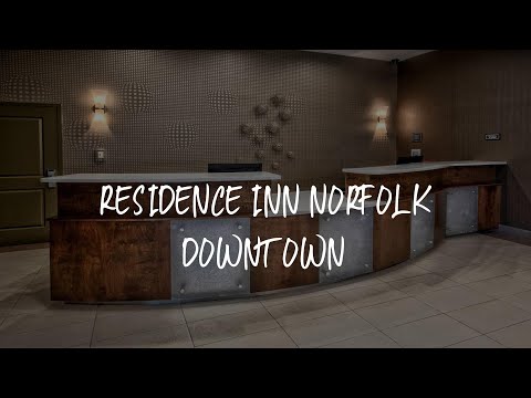 Residence Inn Norfolk Downtown Review - Norfolk , United States of America