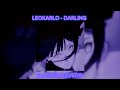 LEOKARLO DARLING SLOWED REVERB