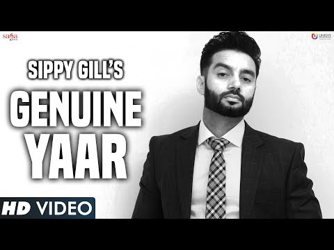 Sippy Gill : GENUINE YAAR | Desi Crew | Stalinveer | New Punjabi Song 2017 | Saga Music