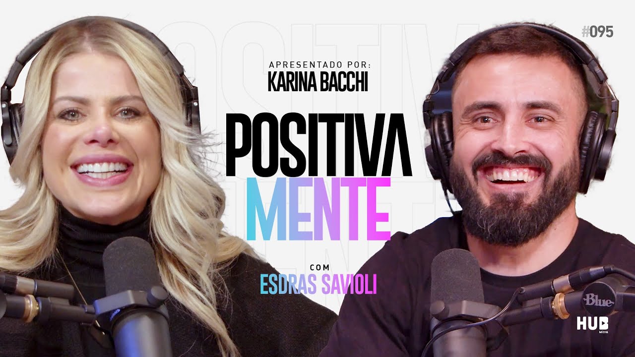 POSITIVAMENTE COM ESDRAS SAVIOLI