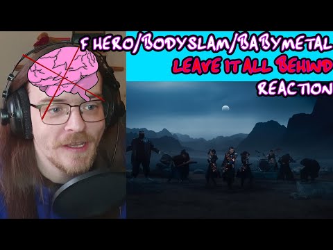 Guitarist Reacts to F HERO X BODYSLAM X BABYMETAL - Leave it all Behind